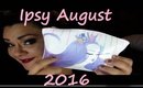 Ipsy August 2016