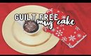 Guilt Free Chocolate Mug Cake