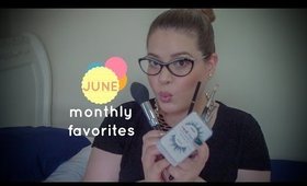 June Monthly Favorites | Elba Lopez