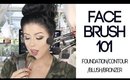 FACE BRUSH 101: Foundation | Contour | Bronzer | Blush