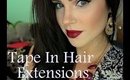 Q&A My Tape In Hair Extensions!