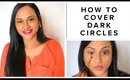 கருவளையங்களை மேக்கப் முலம் எப்படி மறைப்பது | How to Cover Dark Circles Using Makeup