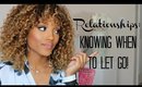 MissyLynnSpeaks: Toxic Relationships- Knowing When To Let Go