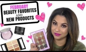 FEBRUARY BEAUTY FAVORITES & NEW PRODUCTS 2017