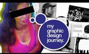 my graphic design career & journey