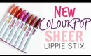 *NEW* Sheer ColourPop Lippie Stix Review & Lip Swatches