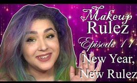 Makeup Rulez : New Year, New Rules! (NoBlandMakeup)