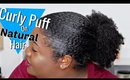 Easy Curly Puff | Lazy Natural Chronicles