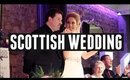 A SCOTTISH WEDDING | BeautyCreep