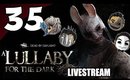 Dead By Daylight Ep. 35 Pt. 1 - That Lag | A Lullabye For The Dark [Livestream UNCENSORED]