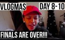 ❄ Vlogmas Day 8-10 | FINALS ARE OVER!! + #VSFS2015 ❄