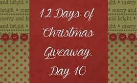 Day 10 - 12 Days of Christmas Giveaway *CLOSED*