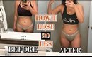 HOW I LOST 20 LBS AND 5 EASY TIPS TO LOSE WEIGHT