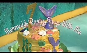 Mermaid Party Shopping | Shop With Me | Elizabeth's 7th Birthday