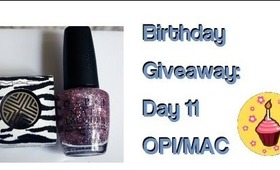 Giveaway Day 11: OPI TEENAGE DREAM, MAC