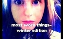 Tag: Most Worn Things (Winter Edition)