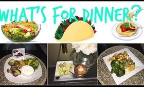WHATS FOR DINNER | 5 SIMPLE DINNER IDEAS