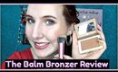 The Balm TAKE HOME THE BRONZE Bronzer Speed Review | 3 Minute Tuesday