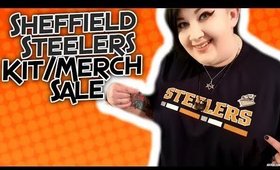 SHEFFIELD STEELERS KIT/MERCH SALE HAUL (ASMR?)