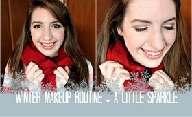 My Winter Makeup Routine + A Little Sparkle!