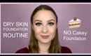 DRY SKIN FOUNDATION ROUTINE 2017  // Mainly Drugstore Makeup
