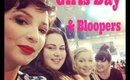 ♡ Girls day & Bloopers ♡