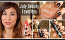 July Beauty Favorites | Bailey B.