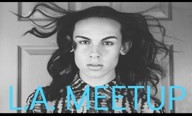 L.A. MEETUP!! + IMATS L.A. 2013!