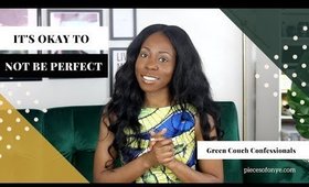 It's Okay to Not Be Perfect | Green Couch Confessionals