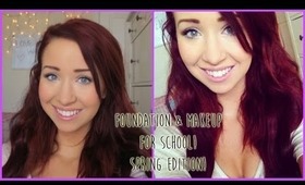 Foundation & Everyday Makeup Routine for School | Spring Edition