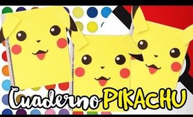 ¡CUADERNO PIKACHU! DECORA TUS CUADERNOS PARA ESTE REGRESO A CLASES - Lau