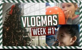 GETTING HIGH OFF HELIUM | VLOGMAS WEEK #1