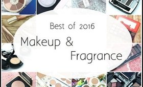 BEST BEAUTY PRODUCTS OF 2016!!