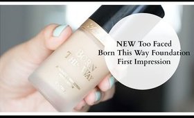 #TesterTuesday NEW Too Faced Foundation First Impression | DressYourselfHappy