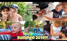 Aventuras en Familia, Nos Mudamos a otra ciudad||San Antonio y Guadalupe RIver Summer 2019
