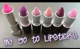 My Go To Lipsticks
