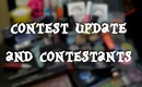 Contest update and contestants