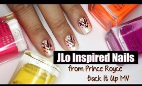 Jennifer Lopez Inspired Nail Tutorial | Prince Royce Back It Up MV