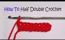 How To Half Double Crochet. Episode #17