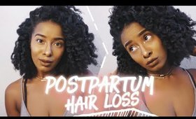 How I handled POSTPARTUM HAIR LOSS