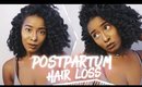 How I handled POSTPARTUM HAIR LOSS
