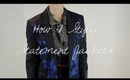 How I Style: Statement Jackets | sunbeamsjess