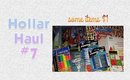 Hollar Haul #7 |  Last one for October 2017  | PrettyThingsRock