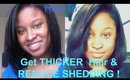 How I REDUCED Shedding & got THICKER Hair !! (Feat. Shea Moisture)
