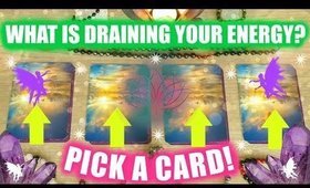 PICK A CARD & SEE WHAT IS DRAINING YOUR ENERGY! │ WEEKLY TAROT READING