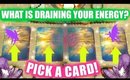 PICK A CARD & SEE WHAT IS DRAINING YOUR ENERGY! │ WEEKLY TAROT READING