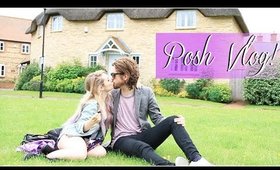 Posh Vlog: ad Puddletown & Chocolate with Katie & Andrew!