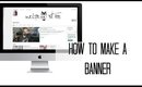 How to make a Banner