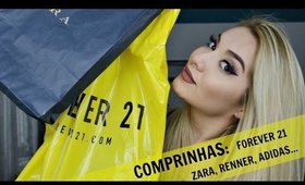 COMPRINHAS: Forever 21, Zara, Renner, Adidas ...