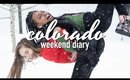 Weekend In My Life | Girl's Weekend in Colorado